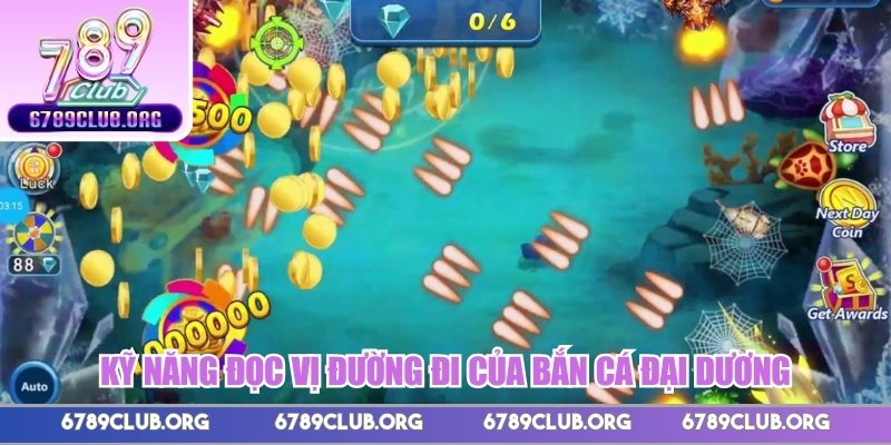 Kỹ năng đọc vị đường đi của bắn cá Đại Dương