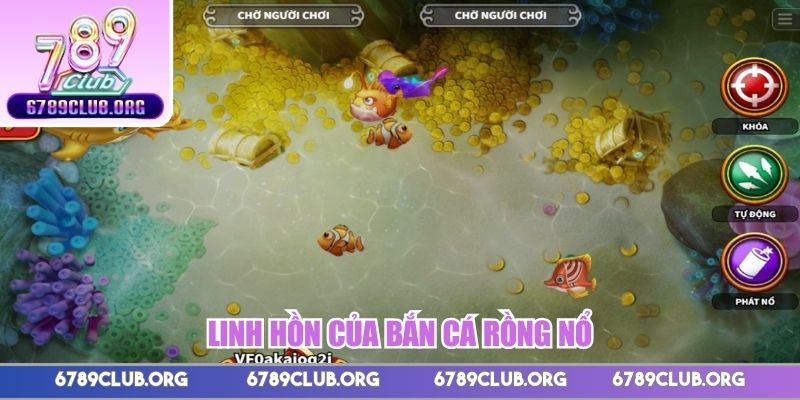 Linh hồn của bắn cá Rồng Nổ