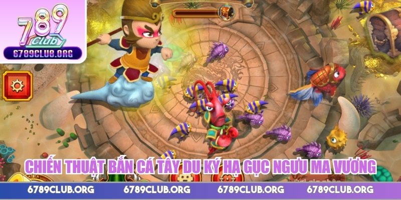 Chiến thuật bắn cá Tây Du Ký hạ gục Ngưu Ma Vương