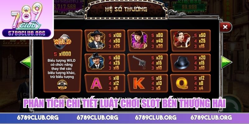 Phân tích chi tiết luật chơi slot Bến Thượng Hải dễ hiểu nhất