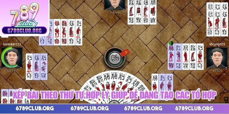 Xếp bài theo thứ tự hợp lý giúp dễ dàng tạo các tổ hợp