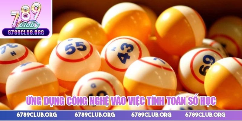 Ứng dụng công nghệ vào việc tính toán số học