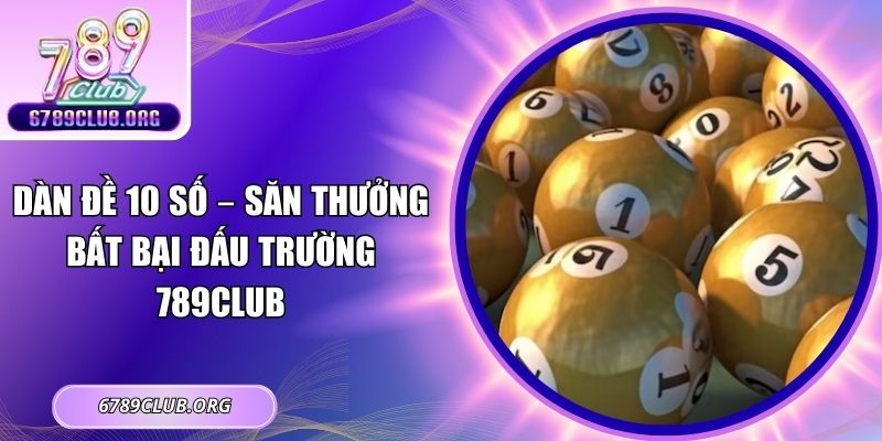dàn đề 10 số