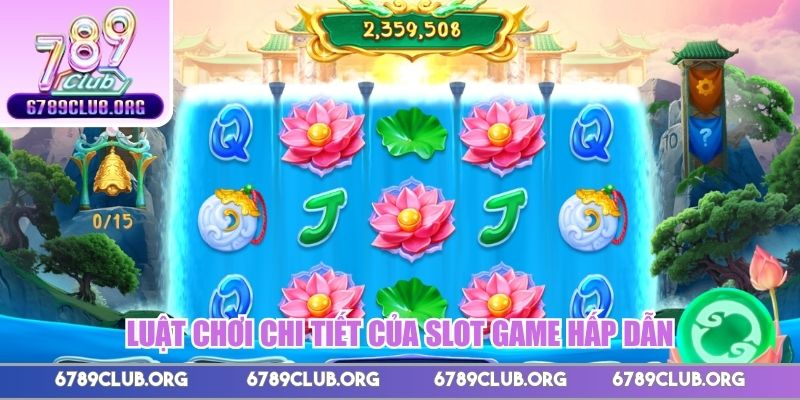 Luật chơi chi tiết của slot game hấp dẫnLuật chơi chi tiết của slot game hấp dẫn
