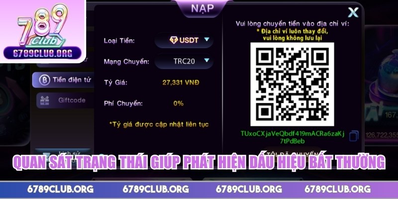 Quan sát trạng thái giúp phát hiện dấu hiệu bất thường