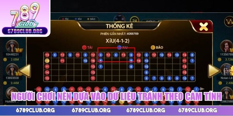 Người chơi nên dựa vào dữ liệu tránh theo cảm tính