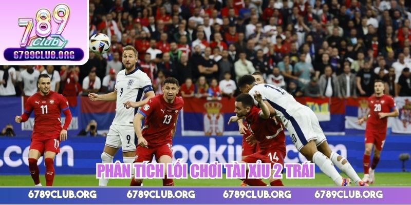 Phân tích lối chơi Tài Xỉu 2 trái